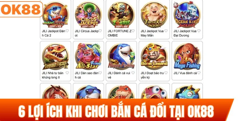 6 Lợi ích khi chơi bắn cá tại OK88