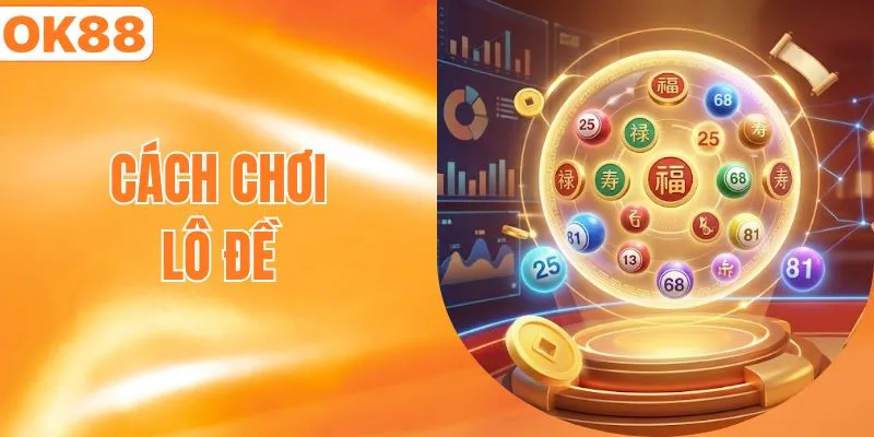 cách chơi lô đề