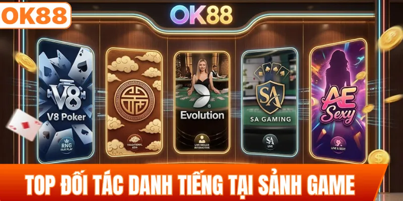 Top đối tác danh tiếng tại sảnh game